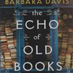 THE ECHO OF OLD BOOKS: پژواک کتاب های قدیمی (زبان اصلی، انگلیسی)