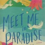 MEET ME IN PARADISE: در بهشت ملاقاتم کن (زبان اصلی، انگلیسی)