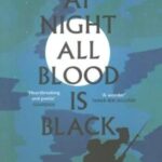 AT NIGHT ALL BLOOD IS BLACK: در شب همه خون ها سیاه است (زبان اصلی، انگلیسی)
