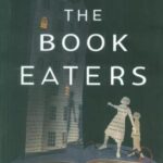 THE BOOK EATERS: کتاب خوارها (زبان اصلی، انگلیسی)