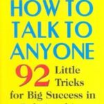 HOW TO TALK TO ANYONE: چگونه با هر کسی صحبت کنیم (زبان اصلی، انگلیسی)