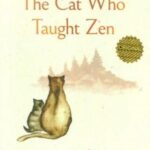 THE CAT WHO TAUGHT ZEN: گربه ای که ذن یاد می داد (زبان اصلی، انگلیسی)