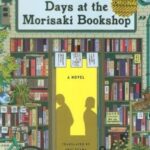 DAYS AT THE MORISAKI BOOKSHOP: روزها در کتابفروشی موریساکی (زبان اصلی، انگلیسی)