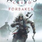 Assassins Creed: Forsaken اسیسنز کرید رها شده