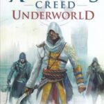 Assassins Creed: underworld اسیسنز کرید عالم اموات