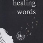 HEALING WORDS: واژه های شفابخش (زبان اصلی،...