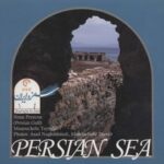 دریای پارس (سفر در ایران ۱)، (انگلیسی)، (تک زبانه)