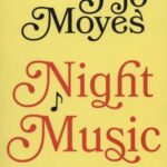 موسیقی شبانه: NIGHT MUSIC (جوجو مویز 6)، (انگلیسی)
