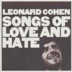 آهنگ عشق و نفرت (Leonard Cohen، Songs of Love and...