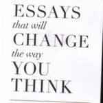 101 ESSAYS THAT WILL CHANGE THE WAY YOU THINK...