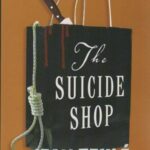 THE SUICIDE SHOP: مغازه خودکشی (زبان اصلی،...