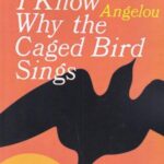 i know why the caged brid sings