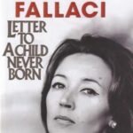 نامه به کودکی که هرگز زاده نشد: Letter to a child never born